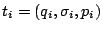 $t_{i} = (q_{i}, \sigma_{i}, p_{i})$